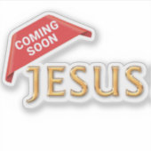 Sticker Jésus arrive bientôt (Devant)