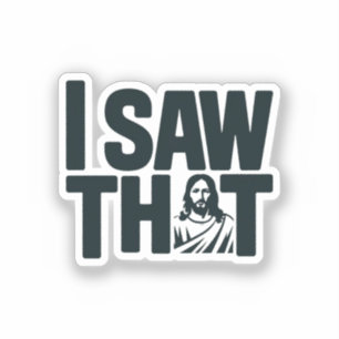 Sticker Jésus-Christ vous regarde, Jésus Je l'ai vu
