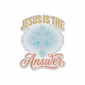 Sticker Jésus est la réponse Croix chrétienne Vector Desig (Devant)