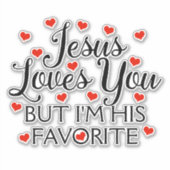 Sticker Jesus Loves You Favorite Funny Car (Devant)