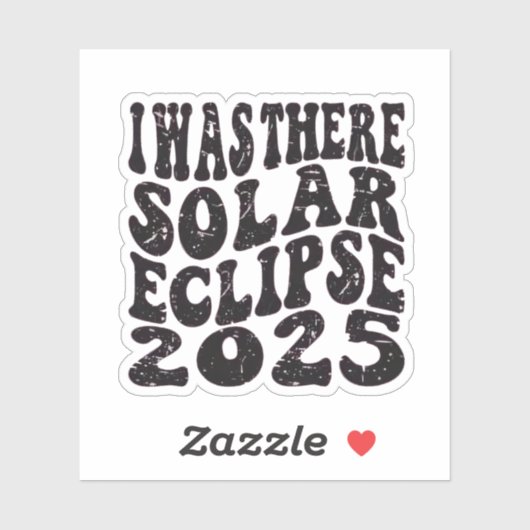 Sticker J'Étais Là Solaire Eclipse 2025 Partial Eclipse (Feuille)