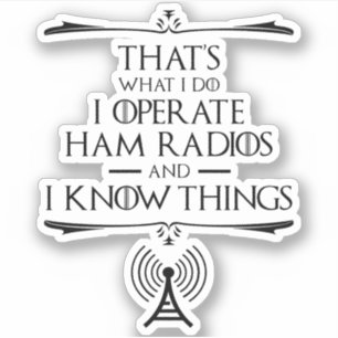 Sticker J'Exploite Des Radios De Jambon Et Je Connais Les 