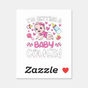 Sticker J'obtiens un bébé Cousin Girl Genre Reveal