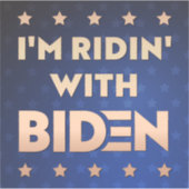 Sticker Joe 2020 - Je suis Ridin' With Biden (Devant)