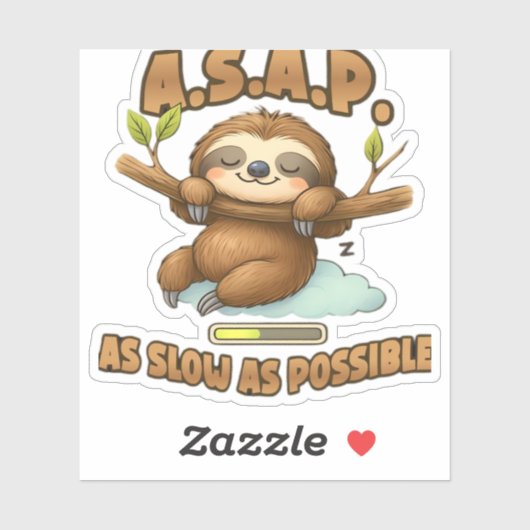 Sticker Joli Sloth ASAP - Aussi Lent Que Possible T-Sh Cla (Feuille)