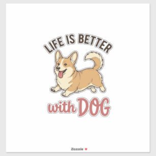 Sticker Jolie conception de la vie de chien Corgi est meil