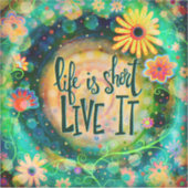 Sticker Jolie vie est courte Florale Vert Inspirationnel (Devant)