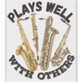 Sticker Joue bien avec les autres - Saxophone (Devant)