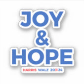 Sticker Joy and Hope - Harris Walz 2024 (Devant)
