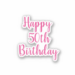 Sticker Joyeux 50e anniversaire Hot Pink White Fabulous 20