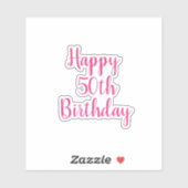 Sticker Joyeux 50e anniversaire Hot rose blanc Fabuleux 20 (Feuille)