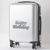 Sticker Joyeux anniversaire en argent style ballon texte m (Sur valise)