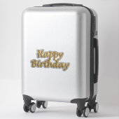 Sticker Joyeux anniversaire en or style ballon texte moder (Sur valise)