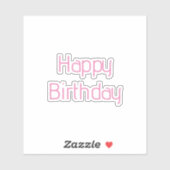Sticker Joyeux Anniversaire rose blanc Couleur personnalis (Feuille)