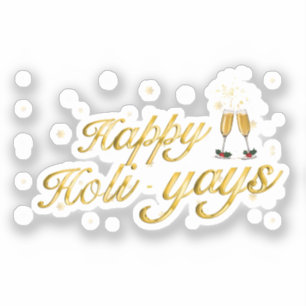 Sticker Joyeux Holi-Yays ! Design de fête