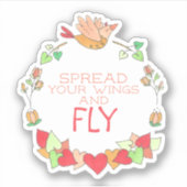 Sticker Joyeux Oiseau Volant Étalez vos ailes et volez (Devant)
