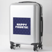 Sticker Joyeux quatrième ! 4 juillet Slogan (Sur valise)