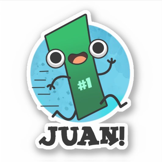 Sticker Juan Funny Mexicain Numéro Un Pun (Devant)