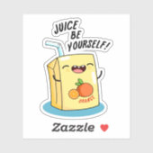 Sticker Jus Soyez Amusant Orange Jus Pun (Feuille)