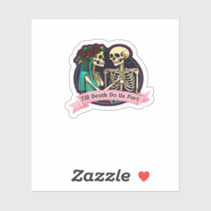 Sticker Jusqu'à la mort faisons-nous partie Valentine Art