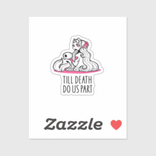 Sticker Jusqu'à la mort Faites-nous partie classique - Slo