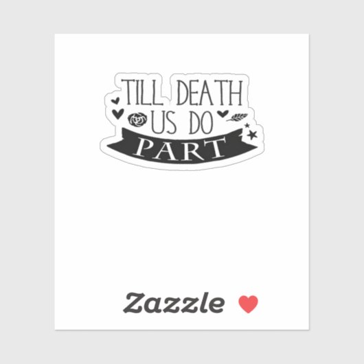 Sticker Jusqu'à la mort Faites-nous partie Mariage Vows Cl (Feuille)