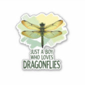 Sticker Just a Boy who loves Dragonflies. Dragonflies Drag (Devant)