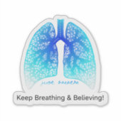 Sticker Just Breathe & Keep Believing  (Devant)