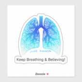 Sticker Just Breathe & Keep Believing  (Feuille)