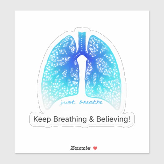 Sticker Just Breathe & Keep Believing  (Feuille)