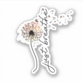 Sticker Just breathe sublimation (Devant)