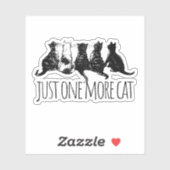 Sticker Just One More Cat Parent (Feuille)