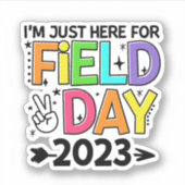 Sticker Juste Ici Pour La Journée Du Terrain 2023 Enseigna (Devant)