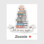 Sticker Juste un chapitre de plus - Conception confortable (Feuille)