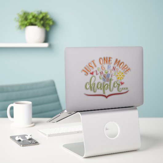 Sticker Juste Un Chapitre De Plus. Conception De Lecture P (Ordinateur portable sur le bureau)