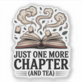 Sticker Juste un chapitre de plus Livre de lecture confort (Devant)