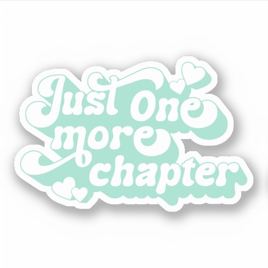 Sticker Juste Un Chapitre De Plus Texte De Référence Retro (Devant)