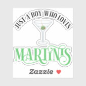 Sticker Juste Un Garçon Qui Aime Les Martinis (Feuille)