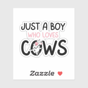Sticker Juste un garçon qui aime les vaches Ferme de vache