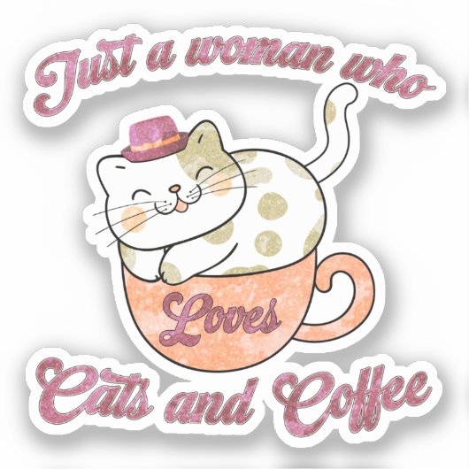 Sticker Juste une femme qui aime les chats et le café (Recto)
