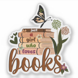 Sticker JUSTE UNE FILLE, Livre Lover Floral Livres Lecture