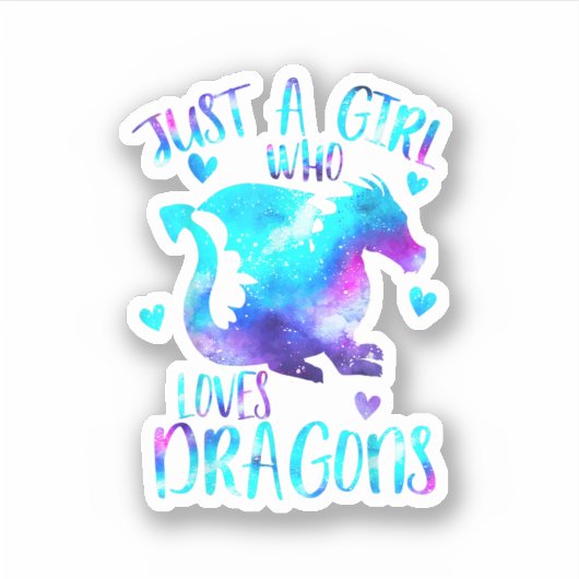 Sticker Juste une fille qui aime Dragons Galaxy Space Drag (Devant)