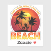 Sticker Juste Une Fille Qui Aime La Plage (Feuille)