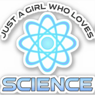 Sticker Juste Une Fille Qui Aime La Science