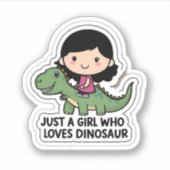 Sticker Juste une fille qui aime le dinosaure (Devant)
