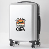 Sticker Juste une fille qui aime les chats Design de chat (Sur valise)