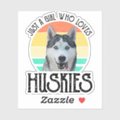 Sticker Juste Une Fille Qui Aime Les Huskies (Feuille)