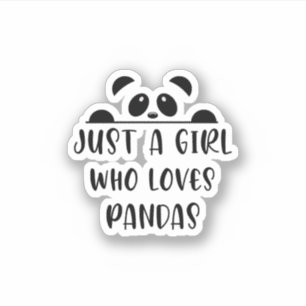 Sticker juste une fille qui aime les pandas