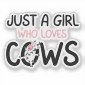 Sticker Juste Une Fille Qui Aime Les Vaches Cute Cow Farm (Devant)