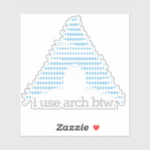 Sticker "j'utilise arch btw." Découpe transparente de 4 po (Feuille)